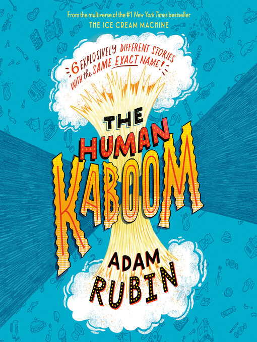 Title details for The Human Kaboom by Adam Rubin - Available